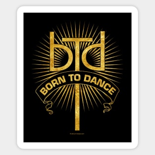 Born To Dance Sticker